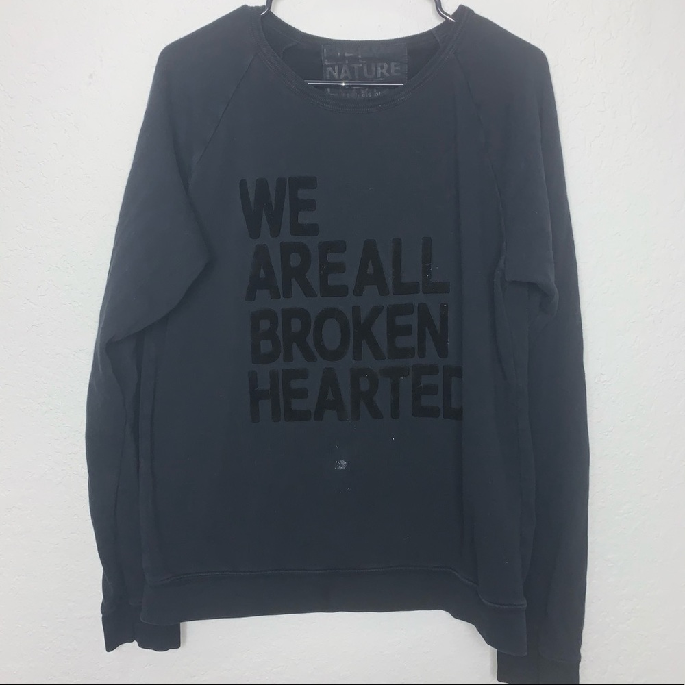 RARE Freecity We Are All Broken Hearted Sweatshirt